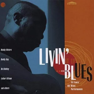 Livin' It Up With The Blues