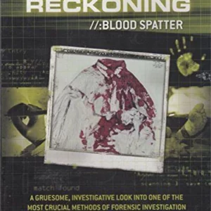 Dead Reckoning: Blood Splatter