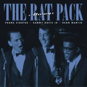 The Rat Pack: Always