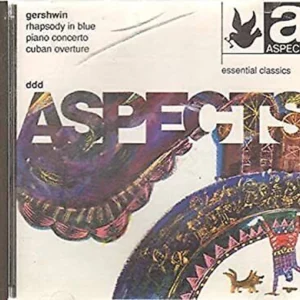 Gershwin - AspectsRhapsodyInBlueCubanOverture