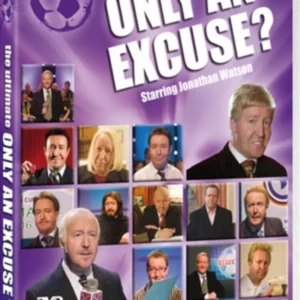The Ultimate Only An Excuse ?