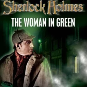 Sherlock Holmes - the Woman in Green