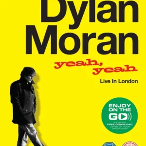 Dylan Moran: Yeah, Yeah - Live in London