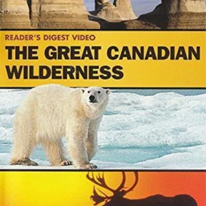 The Great Canadian Wilderness