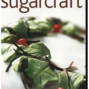 The Art of Sugarcraft - Christmas Edition