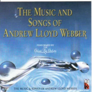 The Music And Songs Of Andrew Lloyd Webber