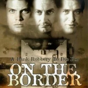 On The Border