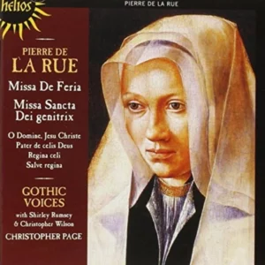 La Rue: Missa De Feria & Missa Sancta Dei genitrix