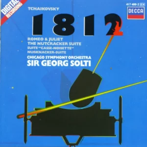 1812 Overture / Romeo & Juliet / The Nutcracker Suite
