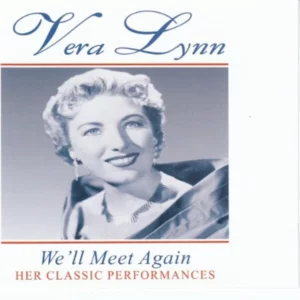 We'll Meet Again: Her Classic Performances
