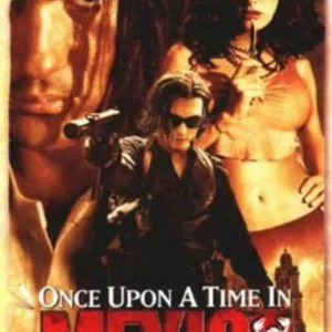 Once Upon A Time In Mexico