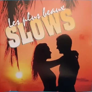 Les plus beaux SLOWS