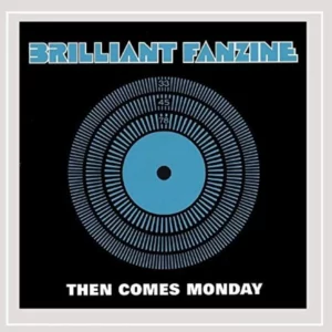 Then Comes Monday