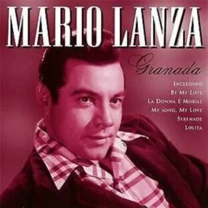 MARIO LANZA ~ GRANADA