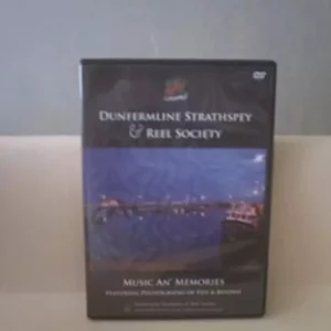 DUNFERMLINE STRATHSPEY REEL SOCIETY - MUSIC AN' MEMORIES