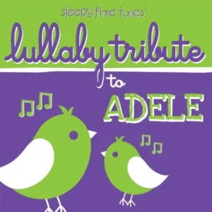 Lullaby Tribute to Adele / Var