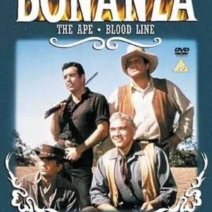 Bonanza-The Ape/Blood Line