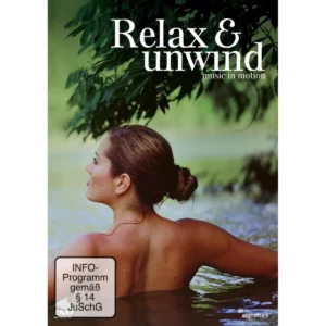 Relax And Unwind - Music In Motion