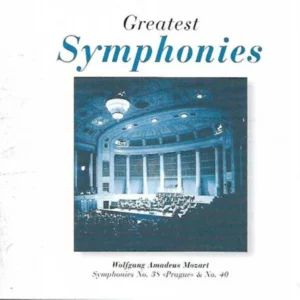 Greatest Symphonies Wolfgang Amadeus Mozart