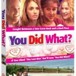 You Did What?