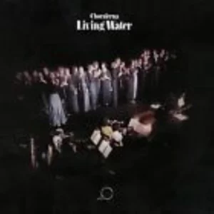 Choralerna - Living Water