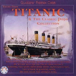 Theme From Titanic & The Classic Pops Collection