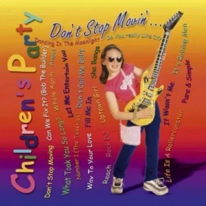 , Children's Party Don't Stop Movin', Very Good, Audio CD