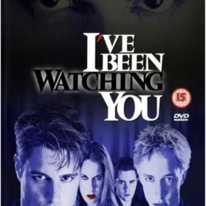 I've Been Watching You