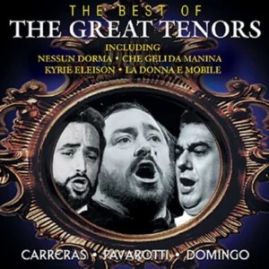 The Best of the Great Tenors