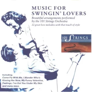 Music for Swingin Lovers