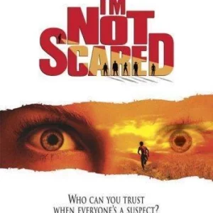 I'm Not Scared