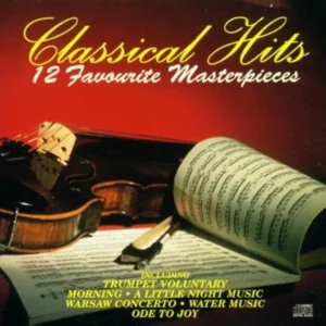 Classical Hits: 12 Favourite Masterpieces