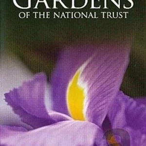 Gardens of The National Trust - Volume 1