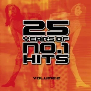 25 Years of Number 1 Hits Vol. 2