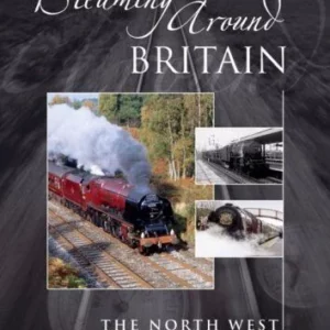 Steaming Around Britain - The North Wes