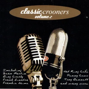 Classic Crooners Vol 2