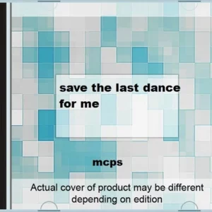 save the last dance for me