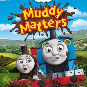 Thomas & Friends: Muddy Matters