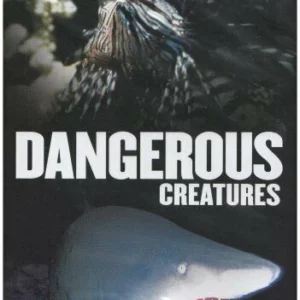 Dangerous Creatures