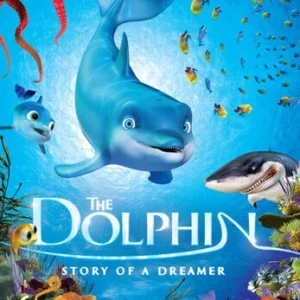 Dolphin: Story of A Dreamer