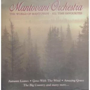 The World of Mantovani : All Time Favourites