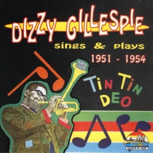 Dizzy Gillespie Sings and Plays 1951-1954 (CD)