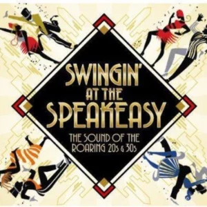 Swingin' At The Speakeasy