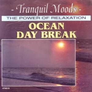 Trabquil Moods: Ocean Day Break