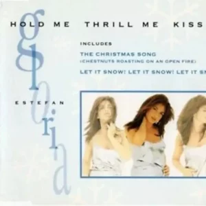 Hold Me Thrill Me Kiss Me