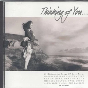 THINKING OF YOU - 17 BITTERSWEET SONGS