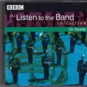 Listen to the Band - on Parade