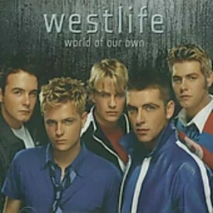 WESTLIFE - WORLD OF OUR OWN