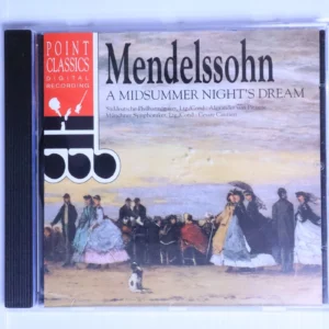 Mendelssohn – A Midsummer Night's Dream
