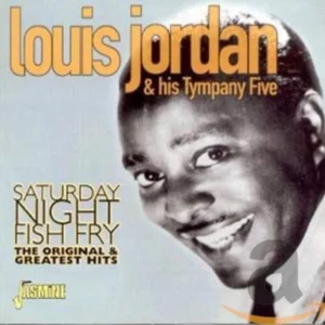 Saturday Night Fish Fry-Original & Greatest Hits